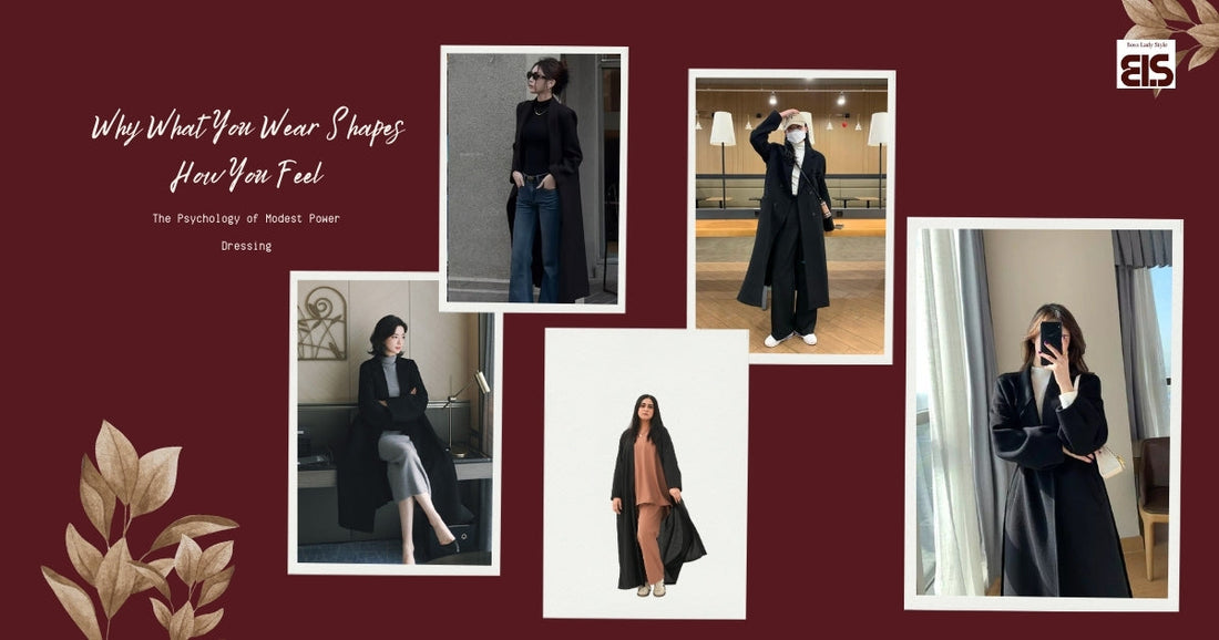 Why What You Wear Shapes How You Feel: The Psychology of Modest Power Dressing